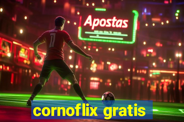 cornoflix gratis