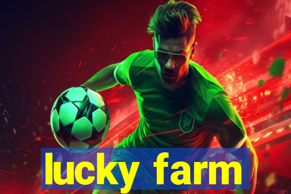 lucky farm