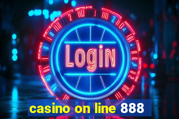 casino on line 888