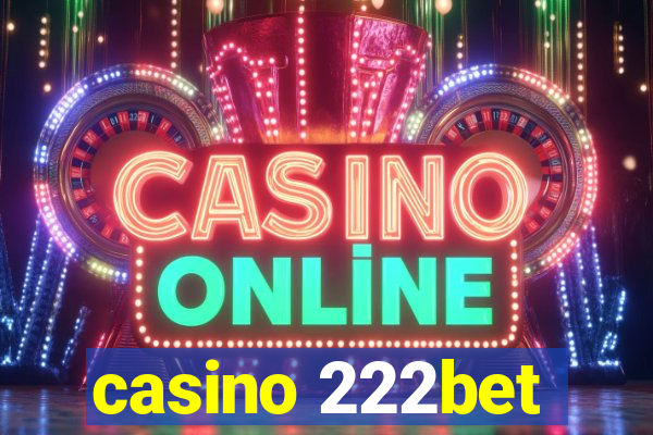 casino 222bet