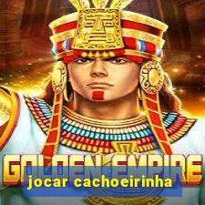 jocar cachoeirinha