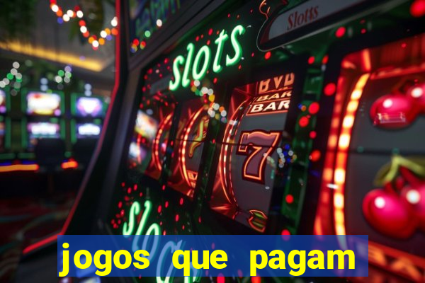 jogos que pagam dinheiro na hora