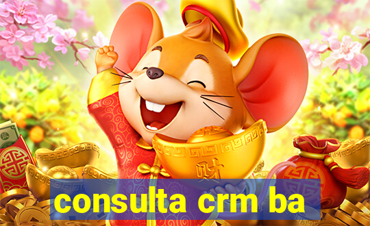 consulta crm ba