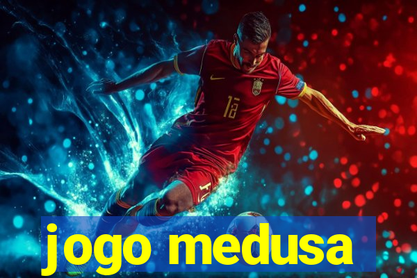 jogo medusa