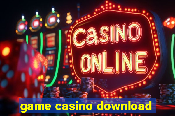 game casino download