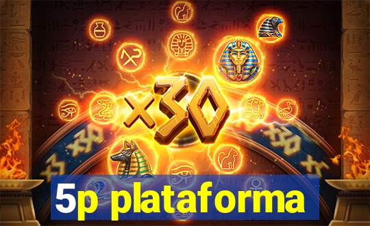 5p plataforma