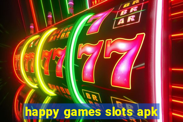 happy games slots apk