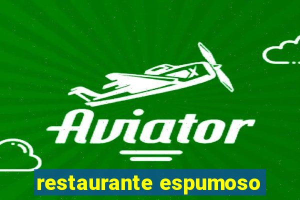 restaurante espumoso