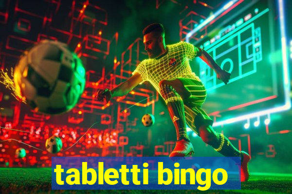 tabletti bingo