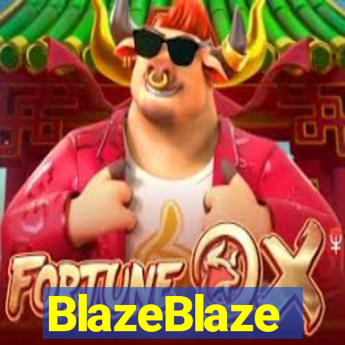 BlazeBlaze