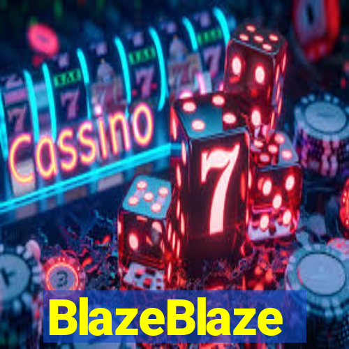 BlazeBlaze