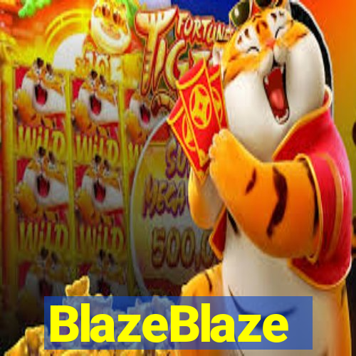 BlazeBlaze