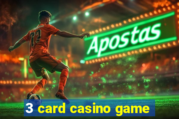 3 card casino game