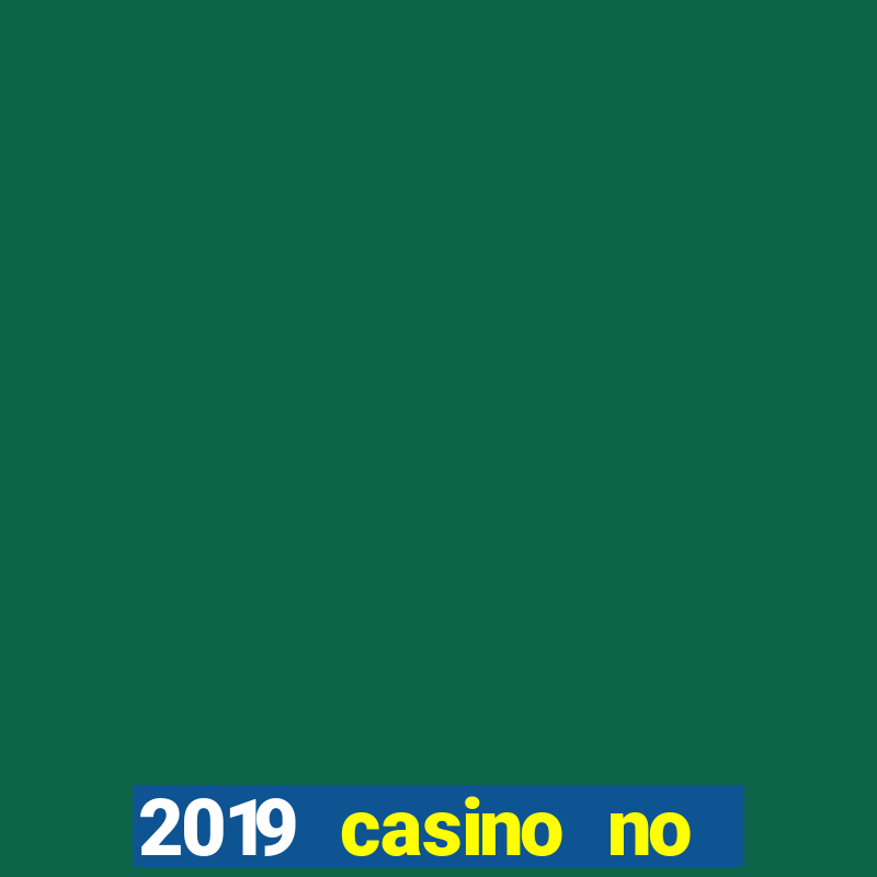 2019 casino no deposit bonus