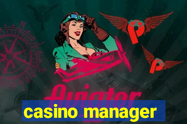 casino manager