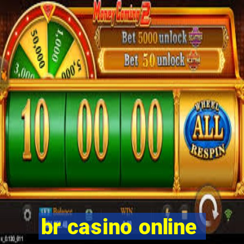 br casino online