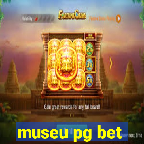 museu pg bet