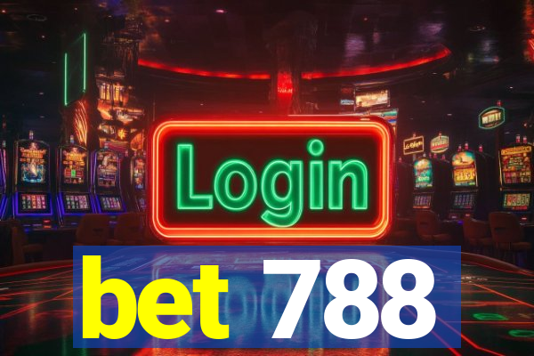 bet 788