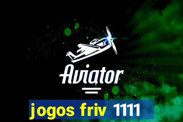 jogos friv 1111