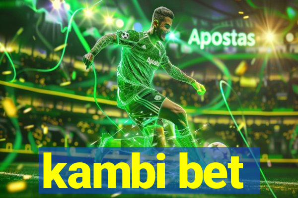 kambi bet