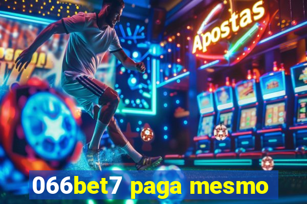 066bet7 paga mesmo