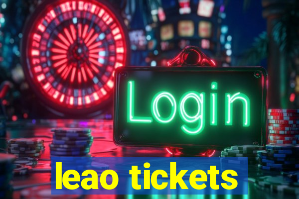 leao tickets