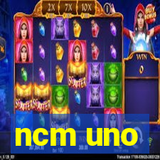 ncm uno