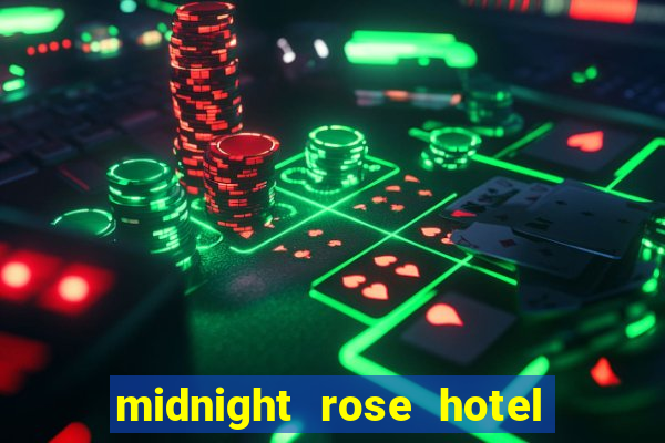 midnight rose hotel & casino