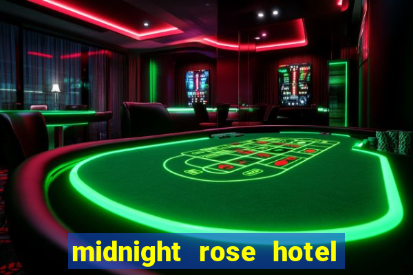 midnight rose hotel & casino