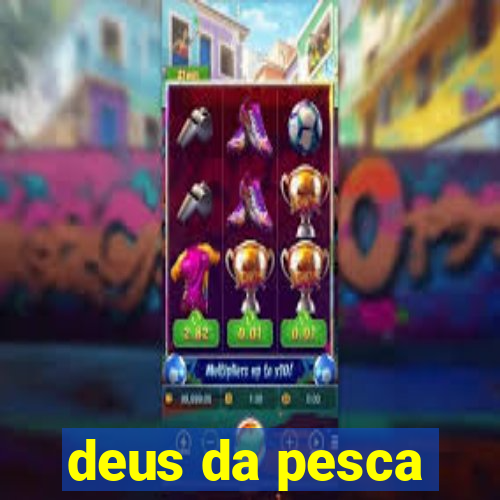 deus da pesca