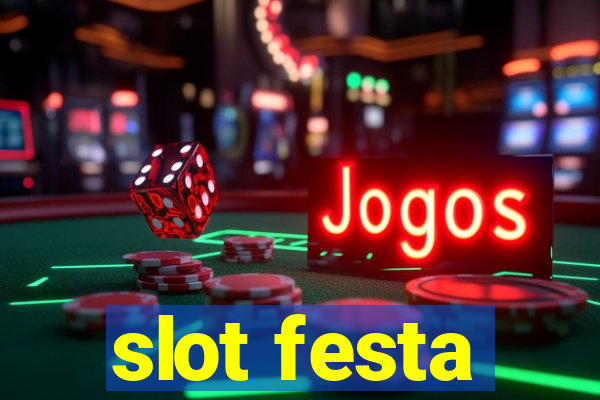 slot festa