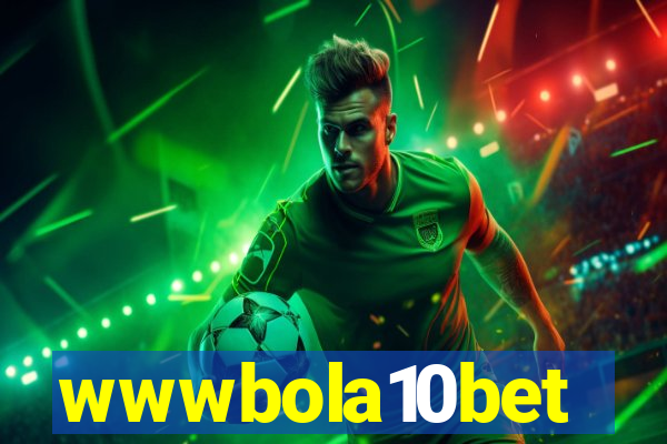 wwwbola10bet