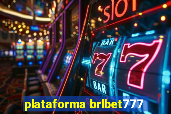 plataforma brlbet777