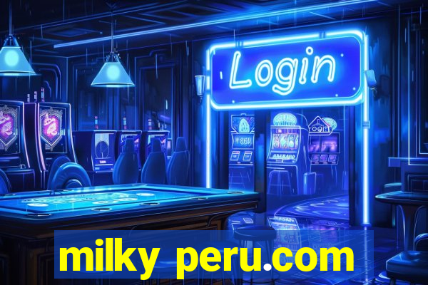 milky peru.com