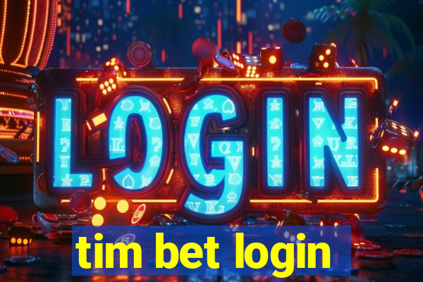 tim bet login