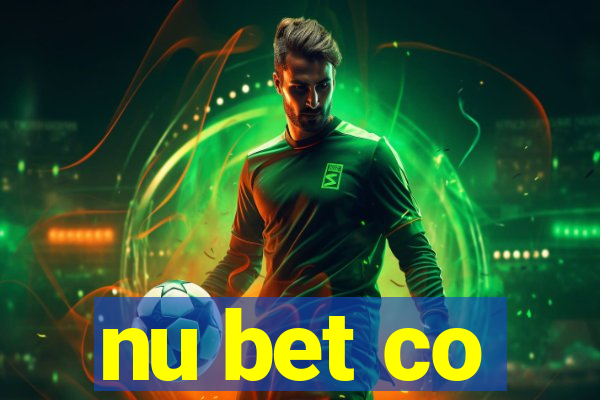 nu bet co