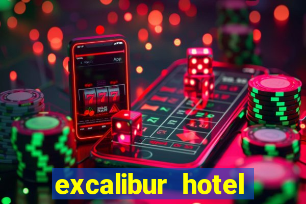 excalibur hotel casino resort