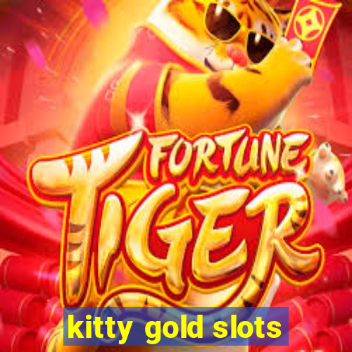 kitty gold slots