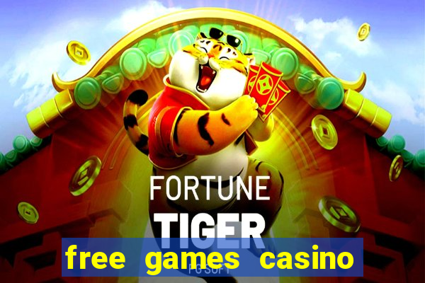 free games casino play free