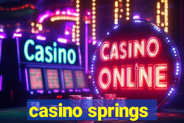 casino springs