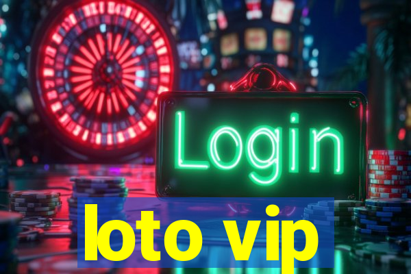 loto vip