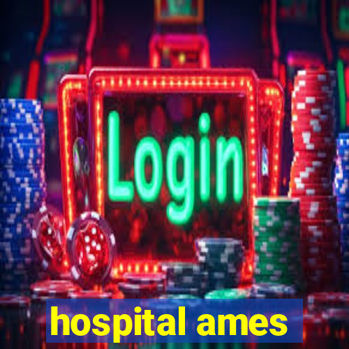 hospital ames