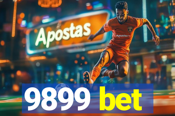 9899 bet