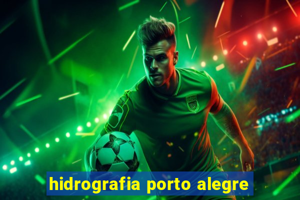 hidrografia porto alegre