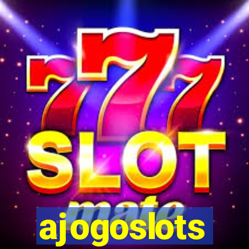 ajogoslots