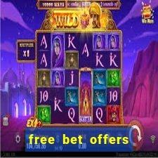 free bet offers with no deposit