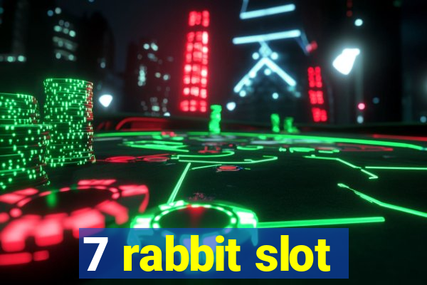 7 rabbit slot