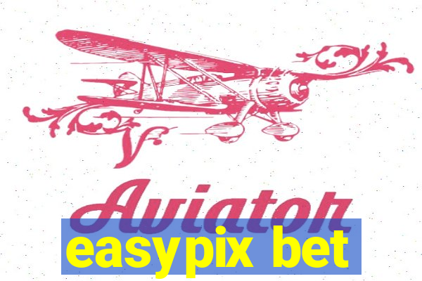 easypix bet