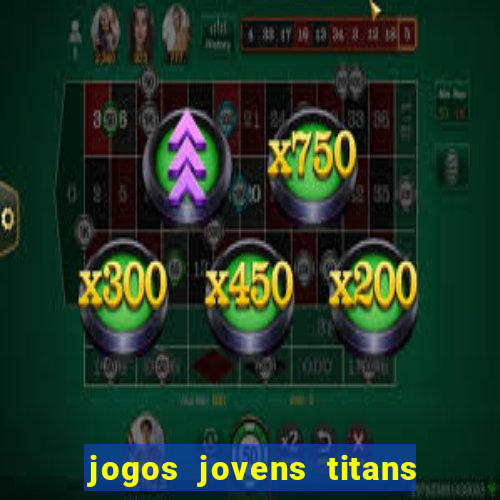 jogos jovens titans battle blitz