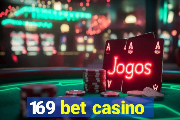 169 bet casino